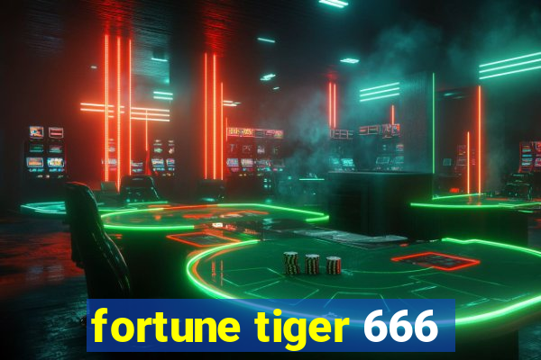 fortune tiger 666